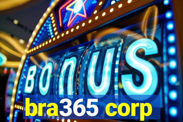 bra365 corp